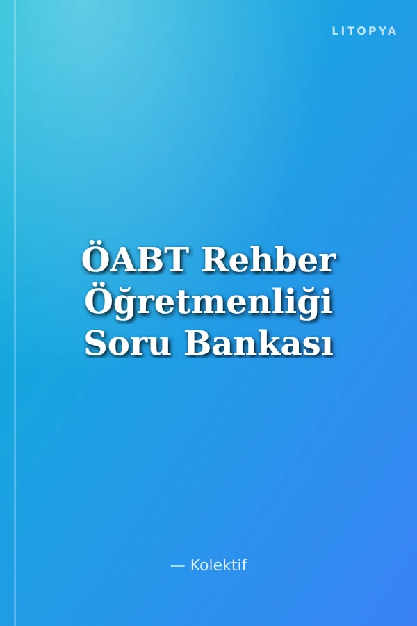 ÖABT Rehber Öğretmenliği Soru Bankası