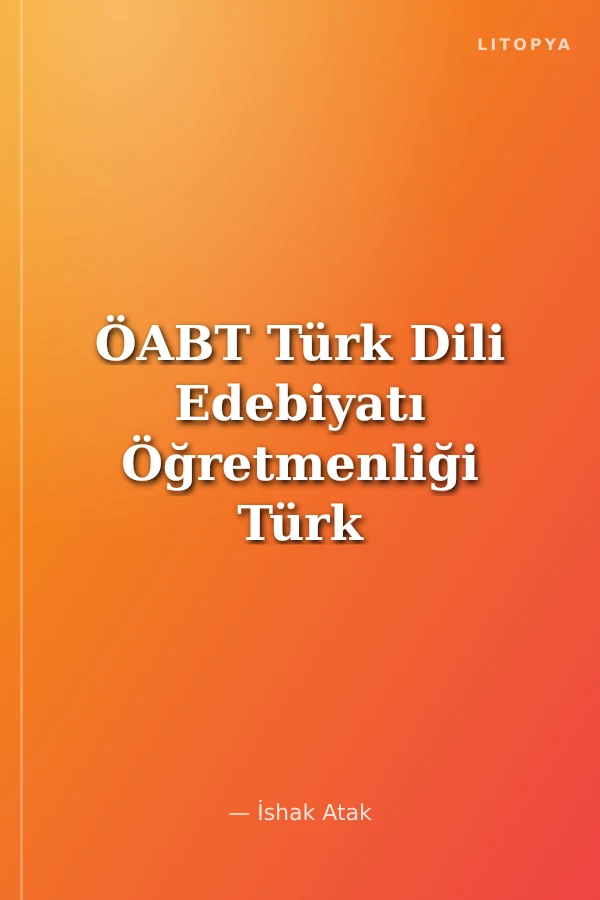 ÖABT Türk Dili Edebiyatı Öğretmenliği Türk Halk Edebiyatı 12x15 Deneme Çözümlü