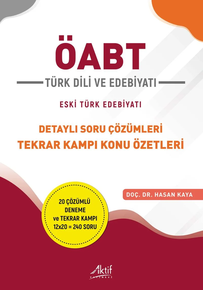 ÖABT Türk Dili Ve Edebiyatı Eski Türk Edebiyatı Detaylı Soru Çözümleri Tekrar Kampı Konu Özetleri