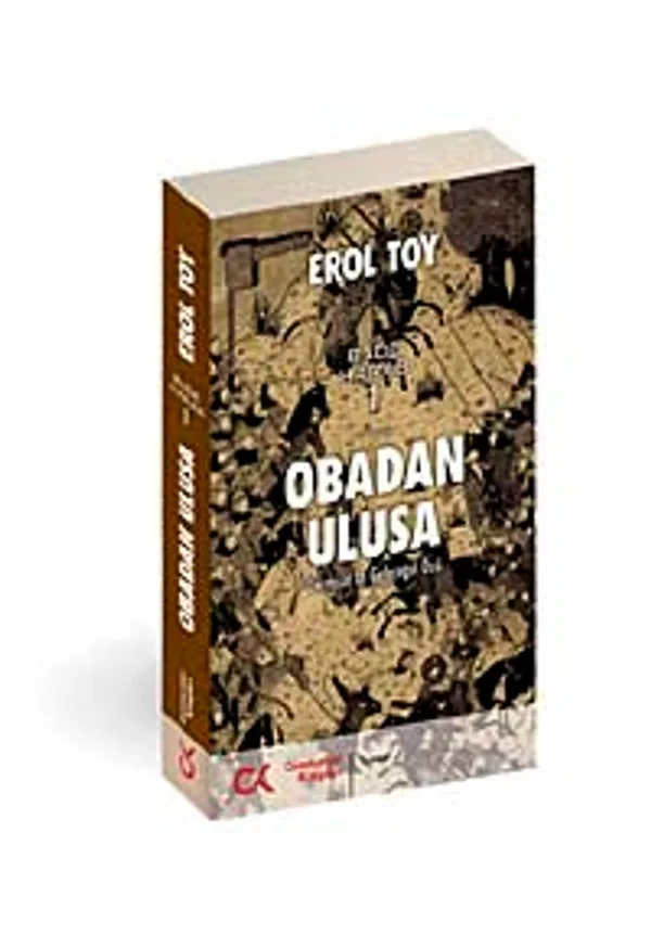 Obadan Ulusa Geçmişin İzi Geleceğin Özü Bade Harab-1