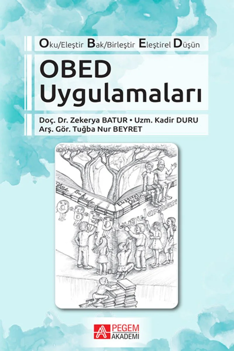 OBED Uygulamaları Oku/Eleştir Bak/Birleştir Eleştirel Düşün