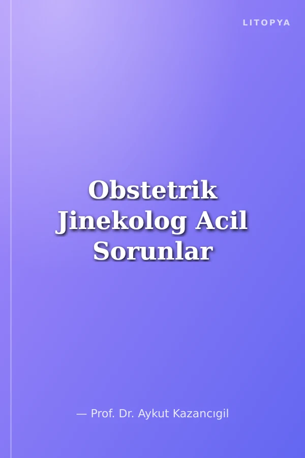 Obstetrik Jinekolog Acil Sorunlar