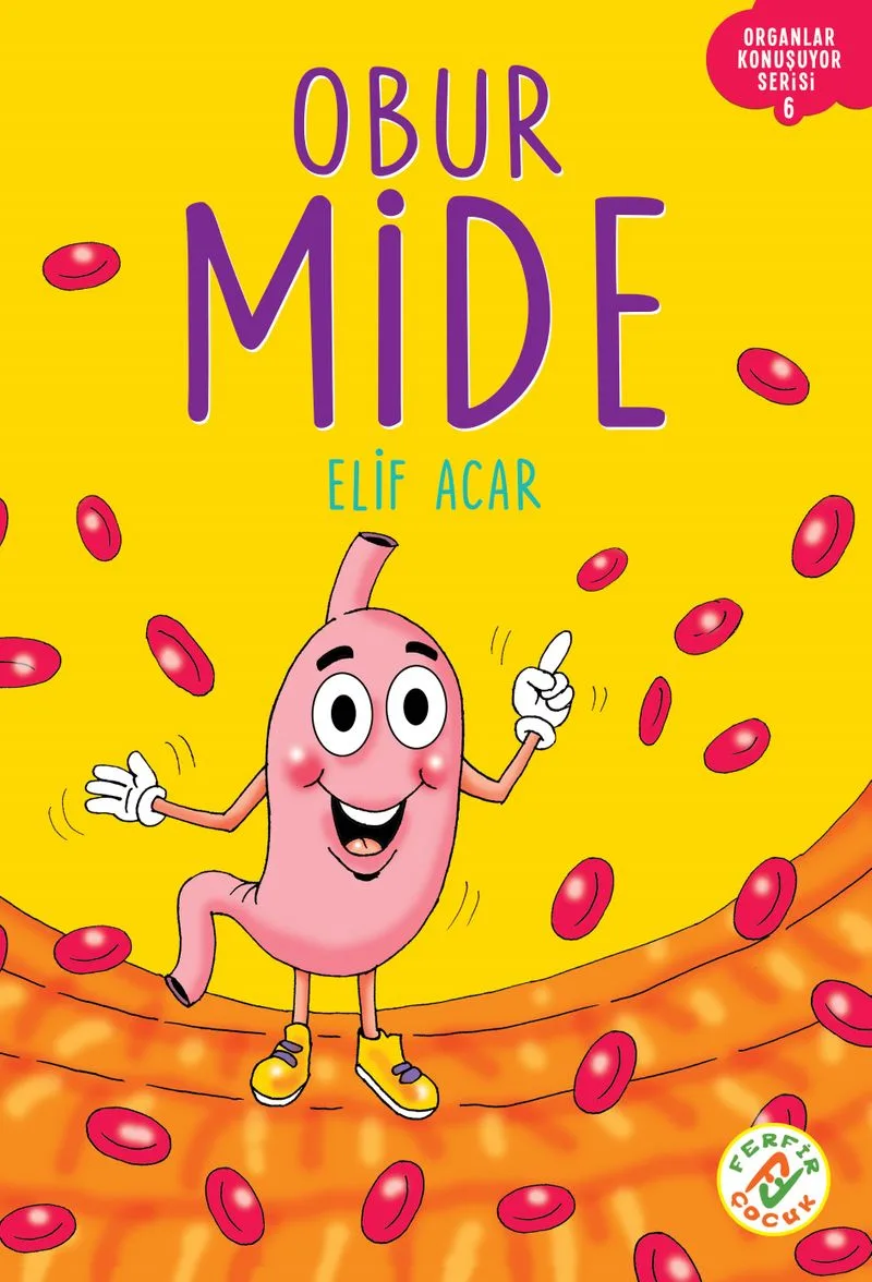 Obur Mide / Organlar Konuşuyor Serisi 6
