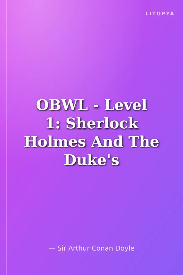 OBWL - Level 1: Sherlock Holmes And The Duke's Son - audio pack