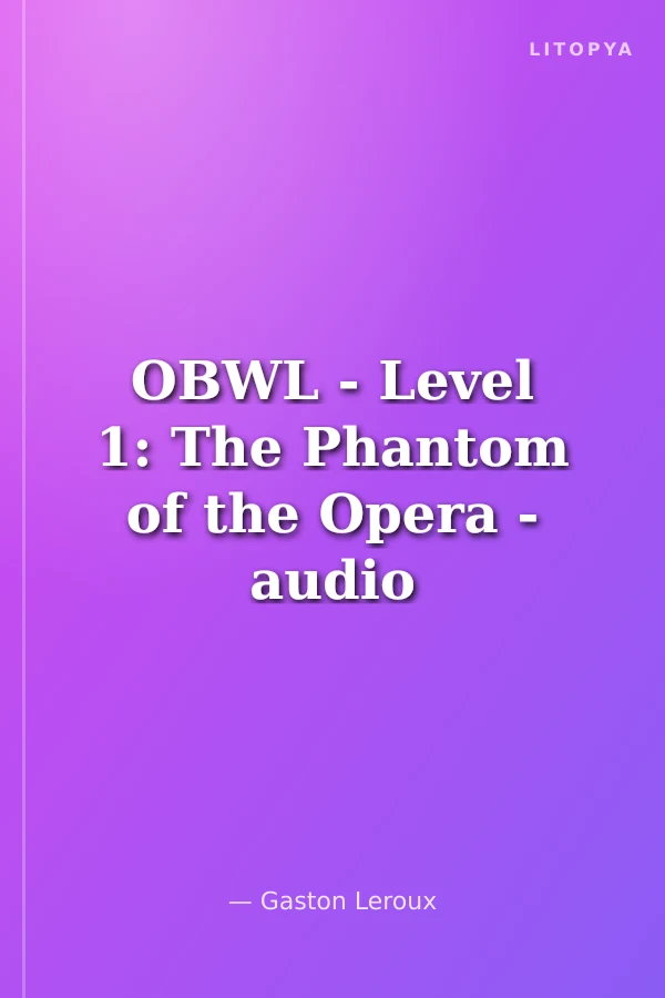 OBWL - Level 1: The Phantom of the Opera - audio pack