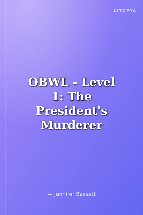 OBWL - Level 1: The President's Murderer - audio pack