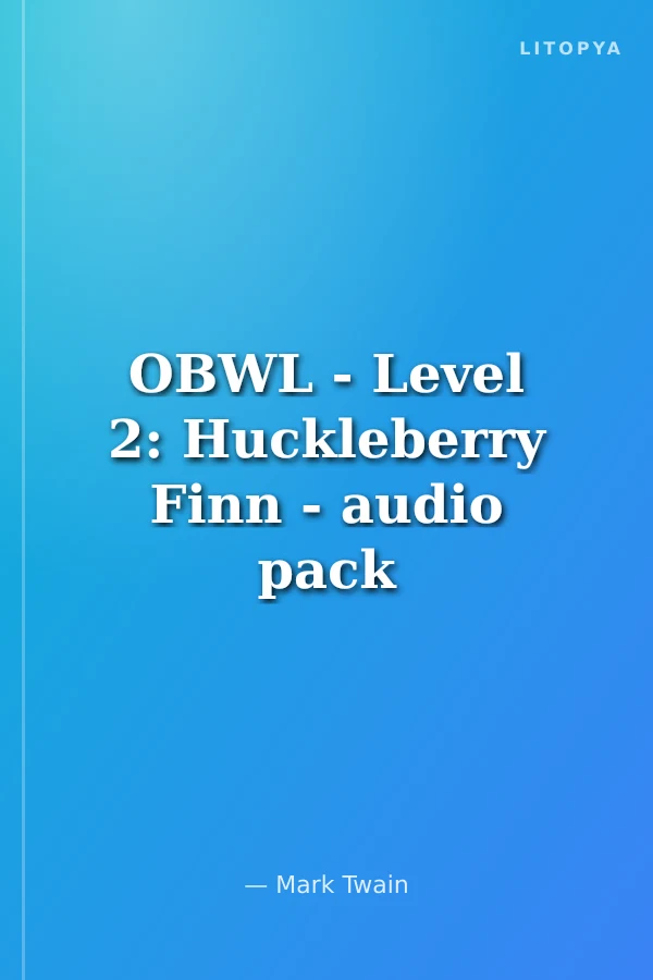 OBWL - Level 2: Huckleberry Finn - audio pack