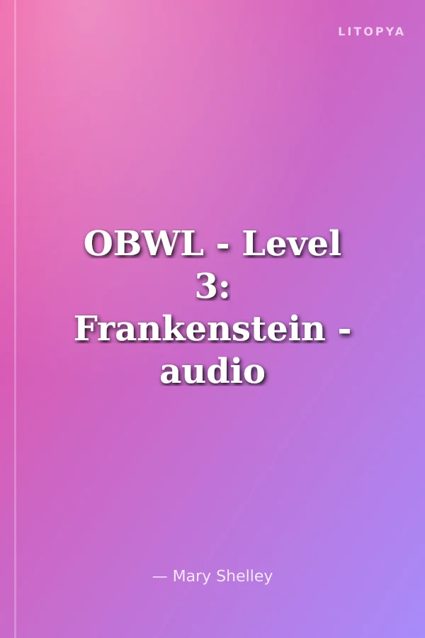 OBWL - Level 3: Frankenstein - audio pack