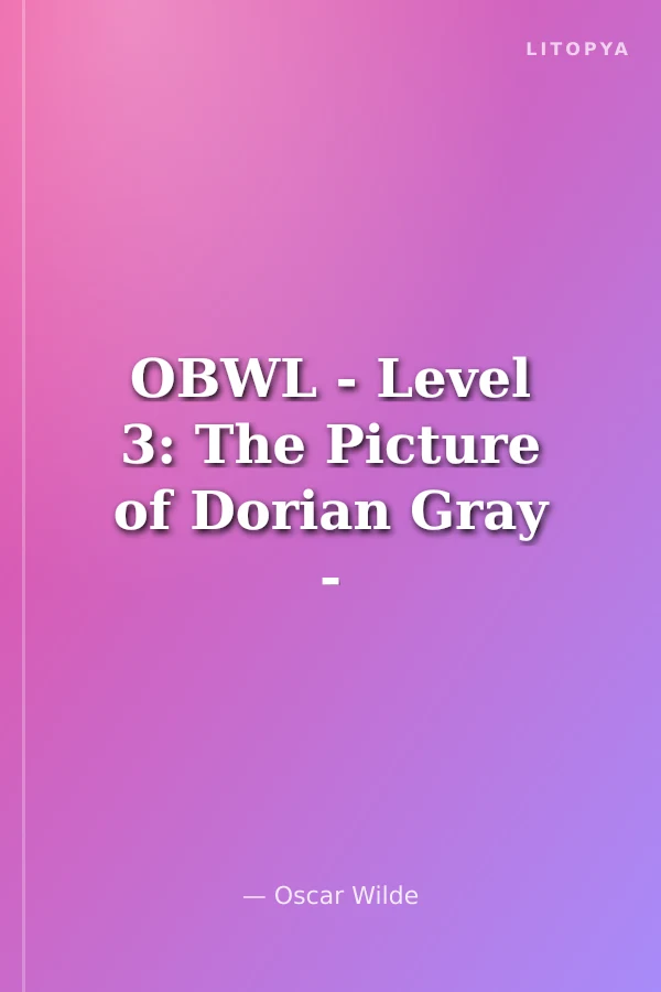 OBWL - Level 3: The Picture of Dorian Gray - audio pack