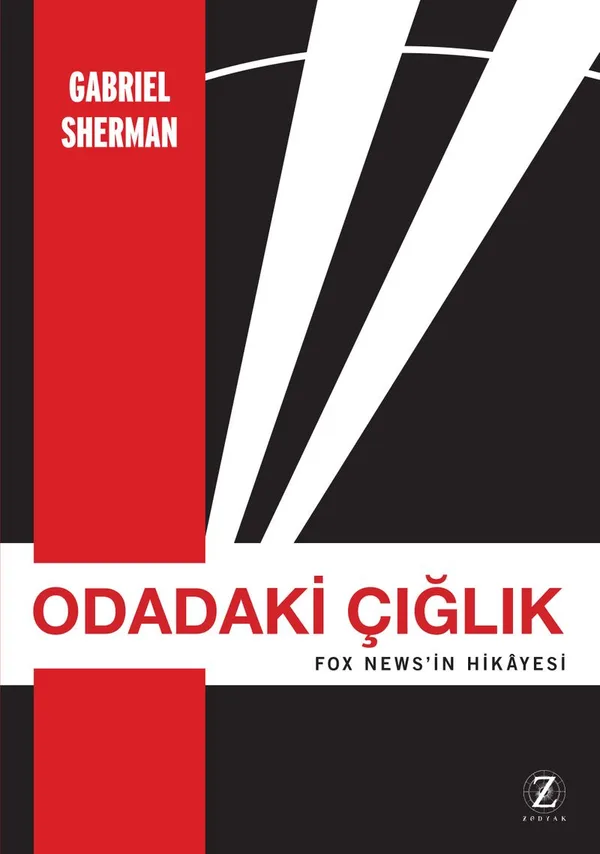 Odadaki Çığlık Fox News'in Hikayesi