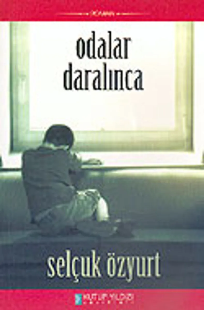 Odalar Daralınca
