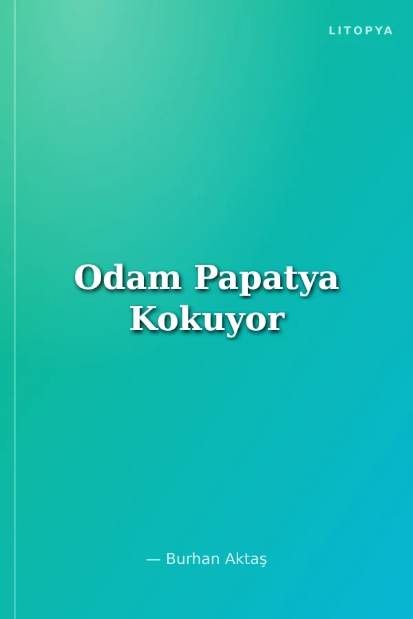 Odam Papatya Kokuyor