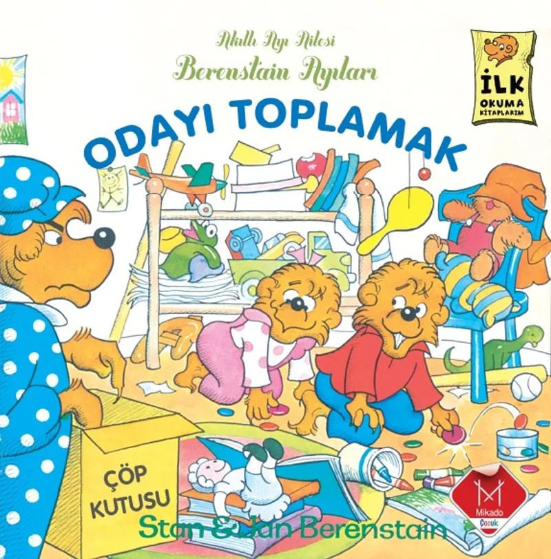 Odayı Toplamak / Berenstain Ayıları İlk Okuma Kitaplarım