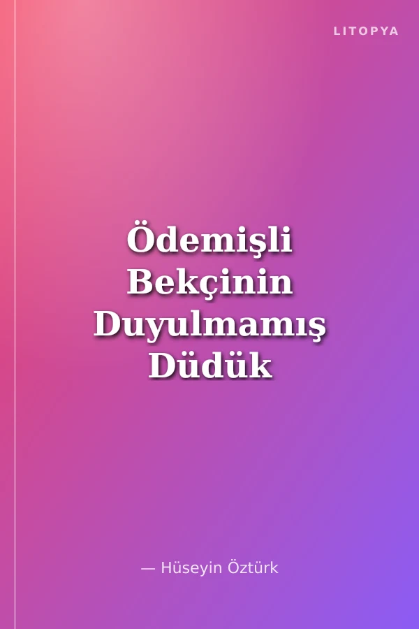 Ödemişli Bekçinin Duyulmamış Düdük Sesi