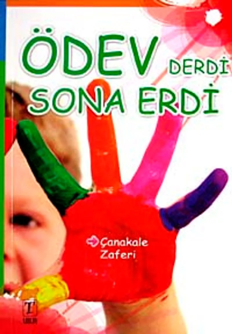 Ödev Derdi Sona Erdi Çanakkale Zaferi