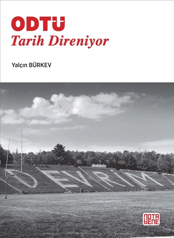 ODTü Tarih Direniyor