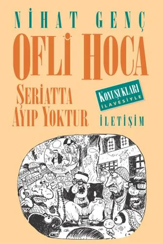 Ofli Hoca - Şeriatta Ayıp Yoktur