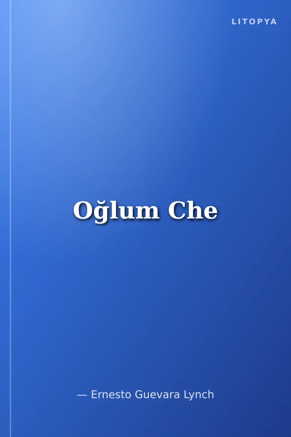 Oğlum Che