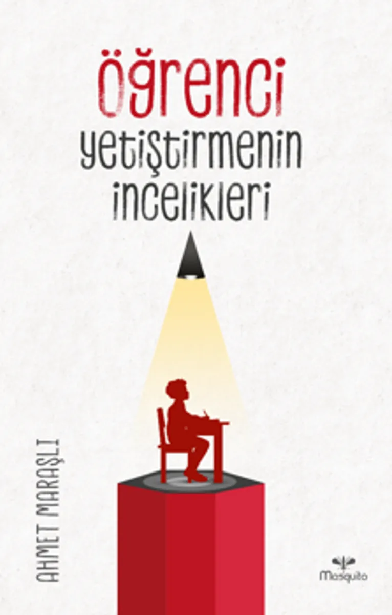 Öğrenci Yetiştirmenin İncelikleri