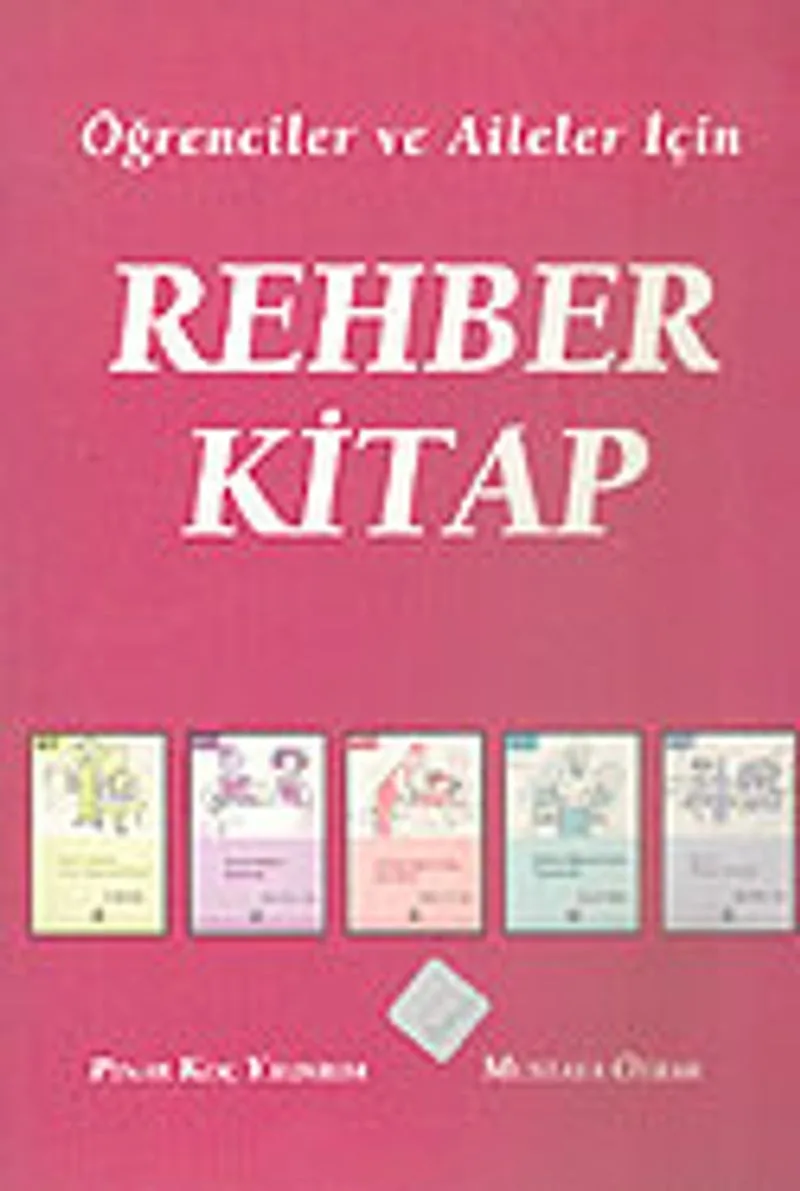 Öğrenciler ve Aileler İçin Rehber Kitap