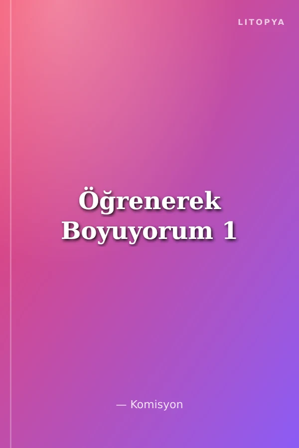 Öğrenerek Boyuyorum 1