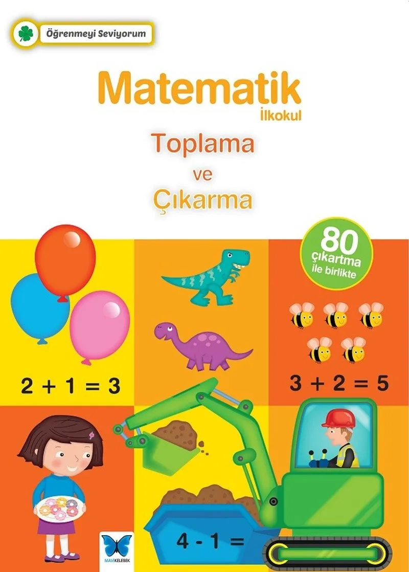 Öğrenmeyi Seviyorum - Matematik / Toplama ve Çıkarma