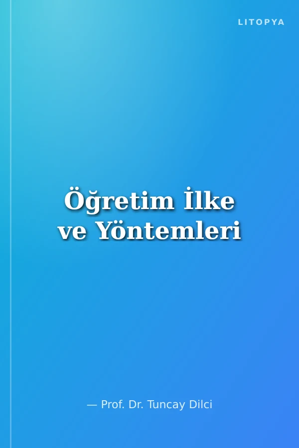 Öğretim İlke ve Yöntemleri