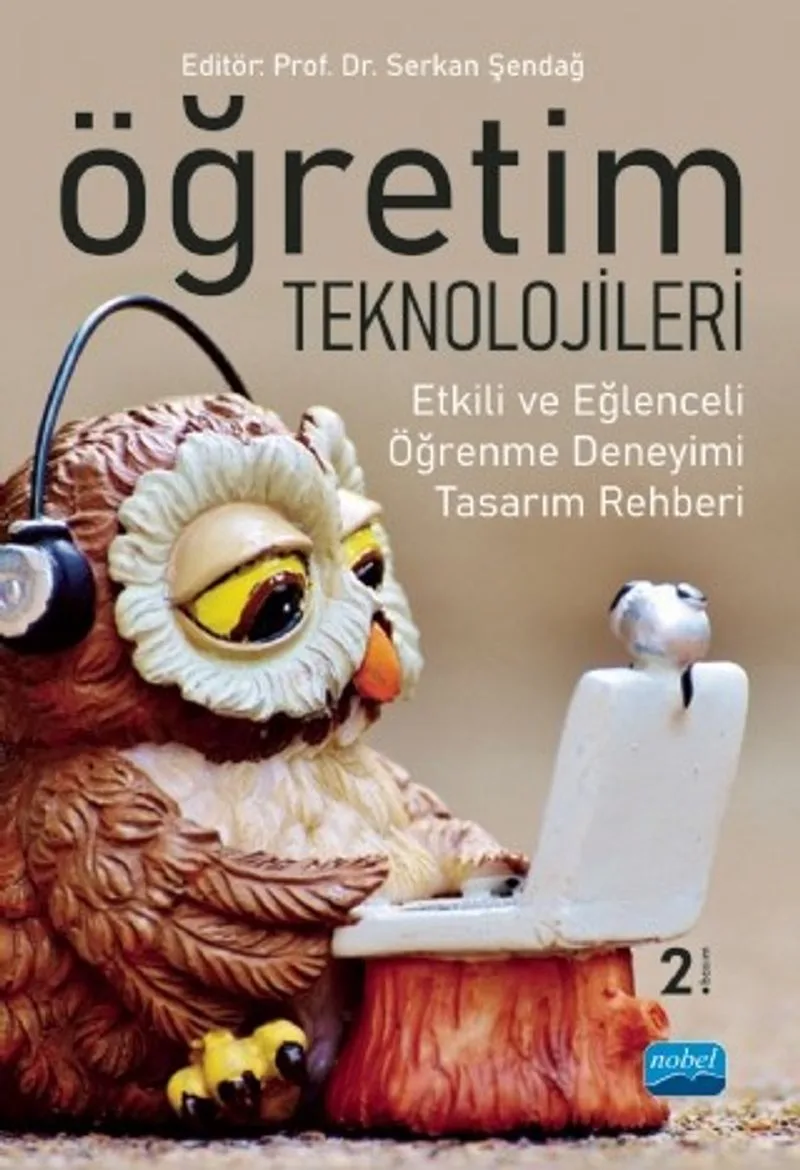 Öğretim Teknolojileri Etkili ve Eğlenceli Öğrenme Deneyimi Tasarım Rehberi