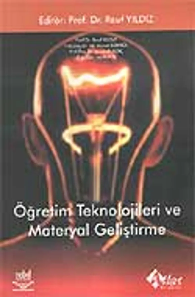 Öğretim Teknolojileri ve Materyal Geliştirme / Rauf Yıldız