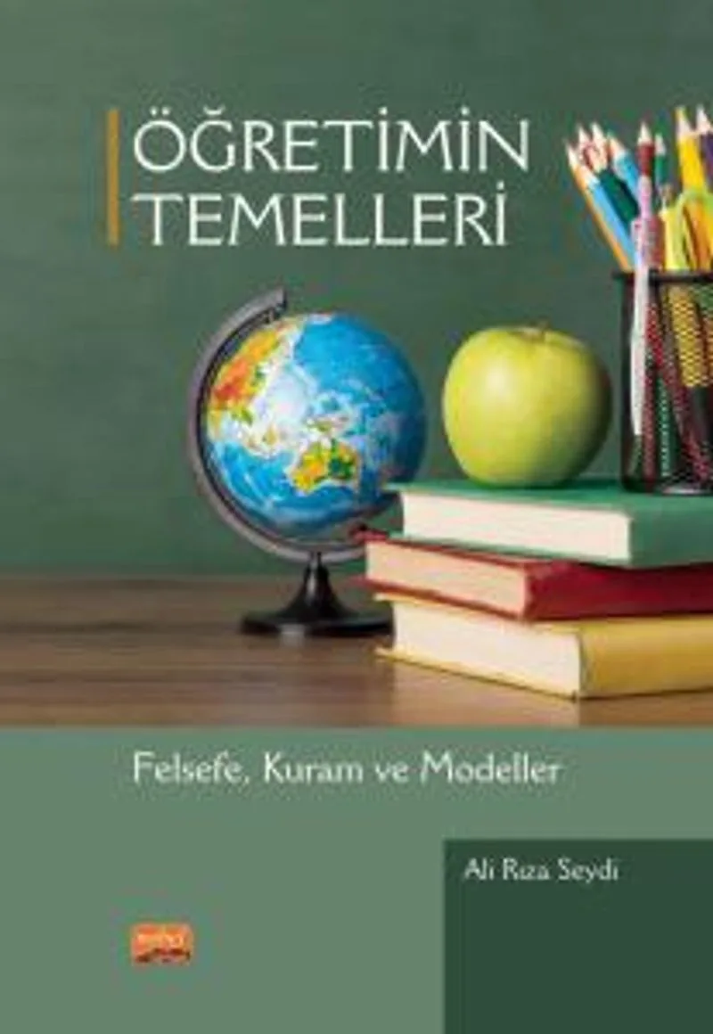 Öğretimin Temelleri Felsefe, Kuram ve Modeller