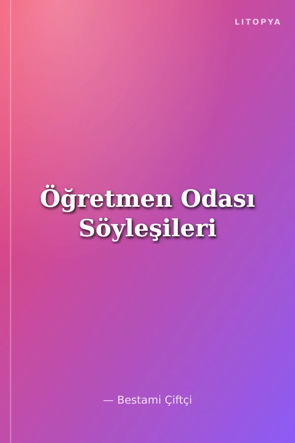 Öğretmen Odası Söyleşileri