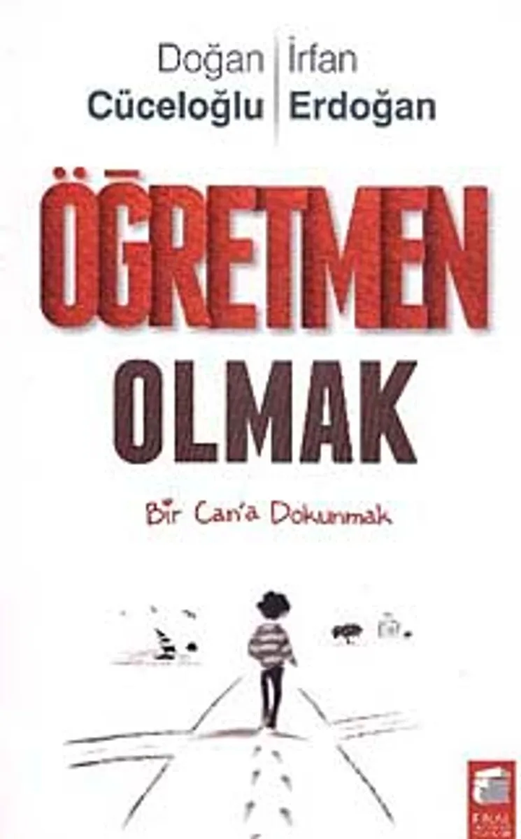Öğretmen Olmak Bir Can'a Dokunmak