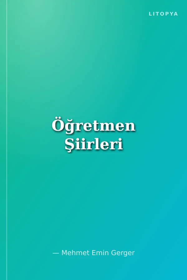 Öğretmen Şiirleri