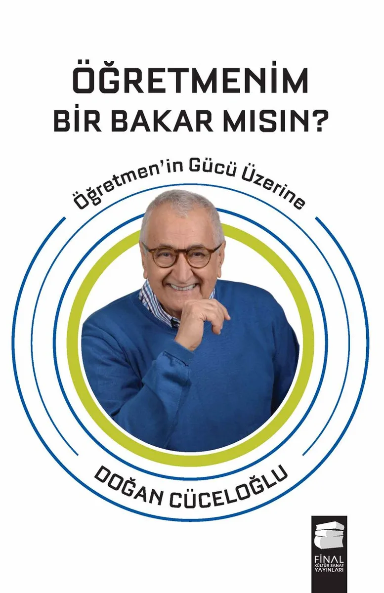 Öğretmenim Bir Bakar Mısın? Öğretmen'in Gücü Üzerine