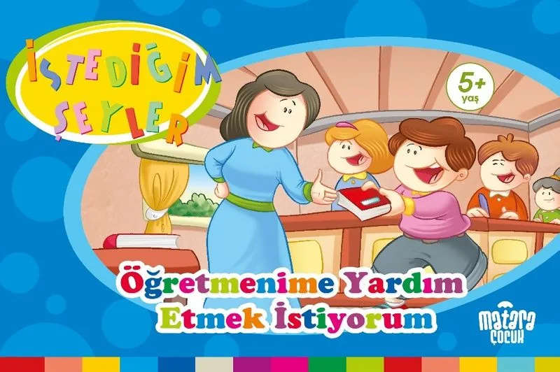 Öğretmenime Yardım Etmek İstiyorum (İstediğim Şeyler)