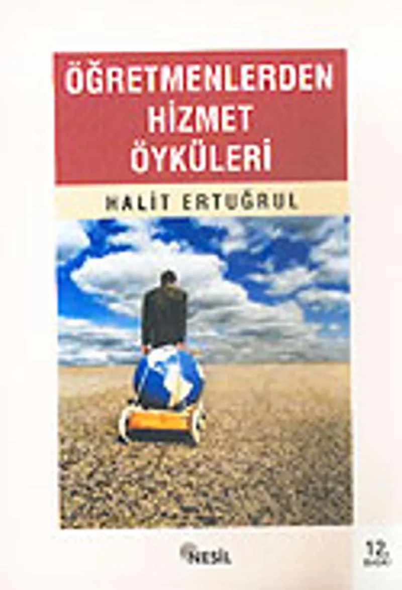 Öğretmenlerden Hizmet Öyküleri