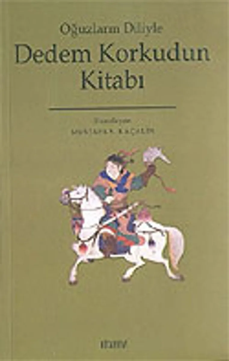 Oğuzların Diliyle Dedem Korkudun Kitabı