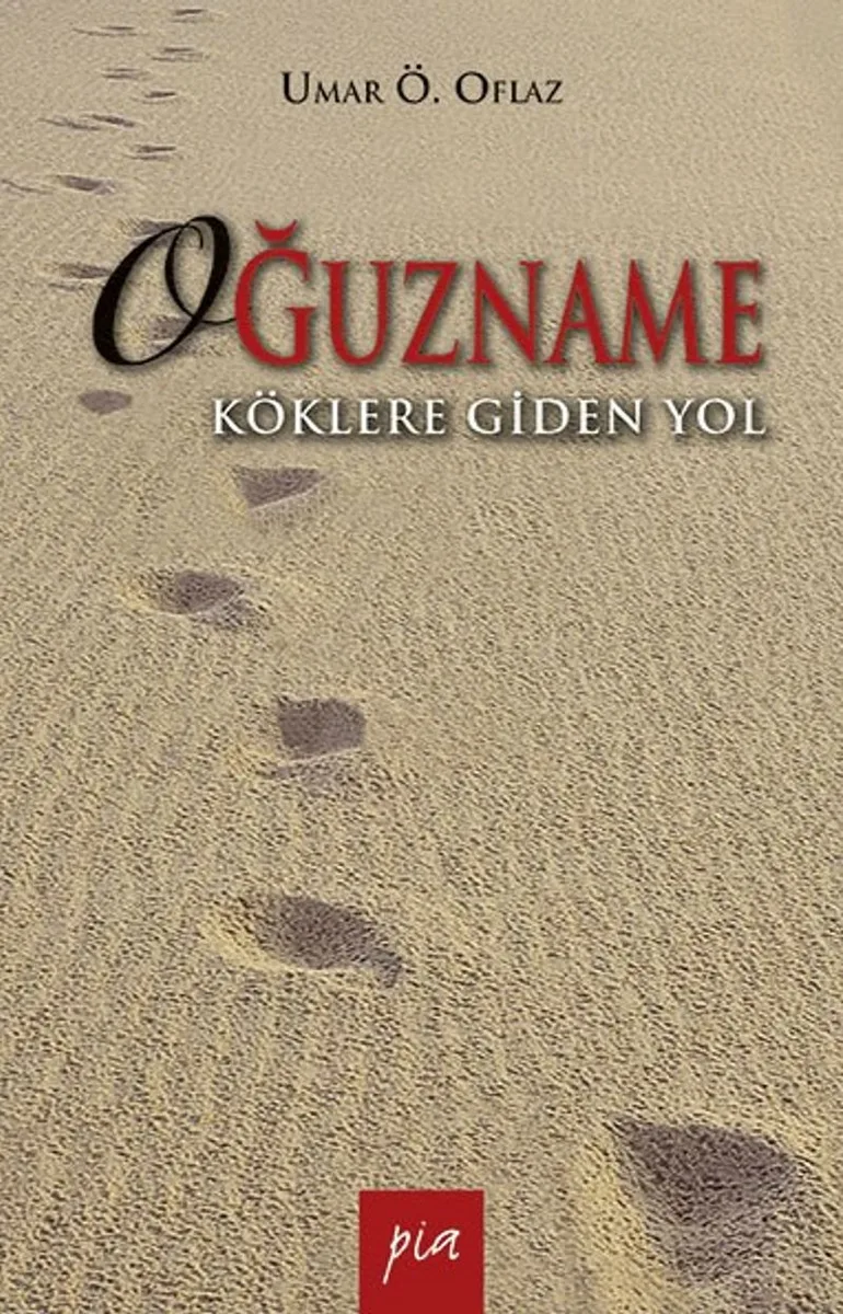 Oğuzname Köklere Giden Yol