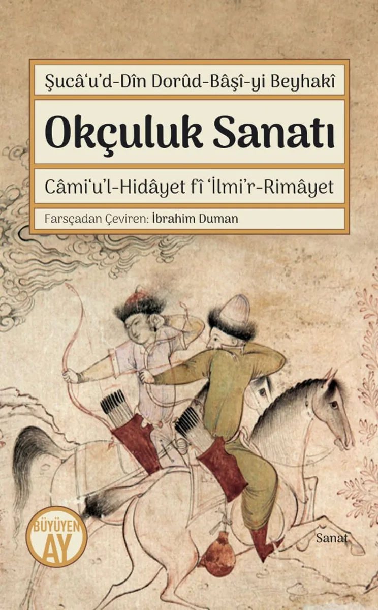 Okçuluk Sanatı Cami&lsquo;u'l-Hidayet fi &lsquo;İlmi'r-Rimayet