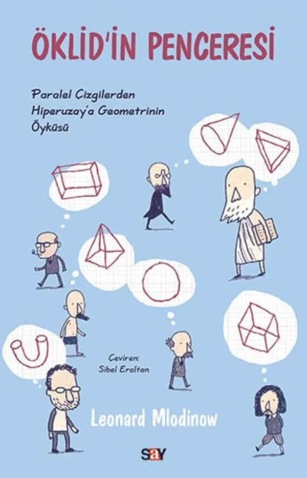 Öklid'in Penceresi Paralel Çizgilerden Hiperuzay'a Geometrinin Öyküsü