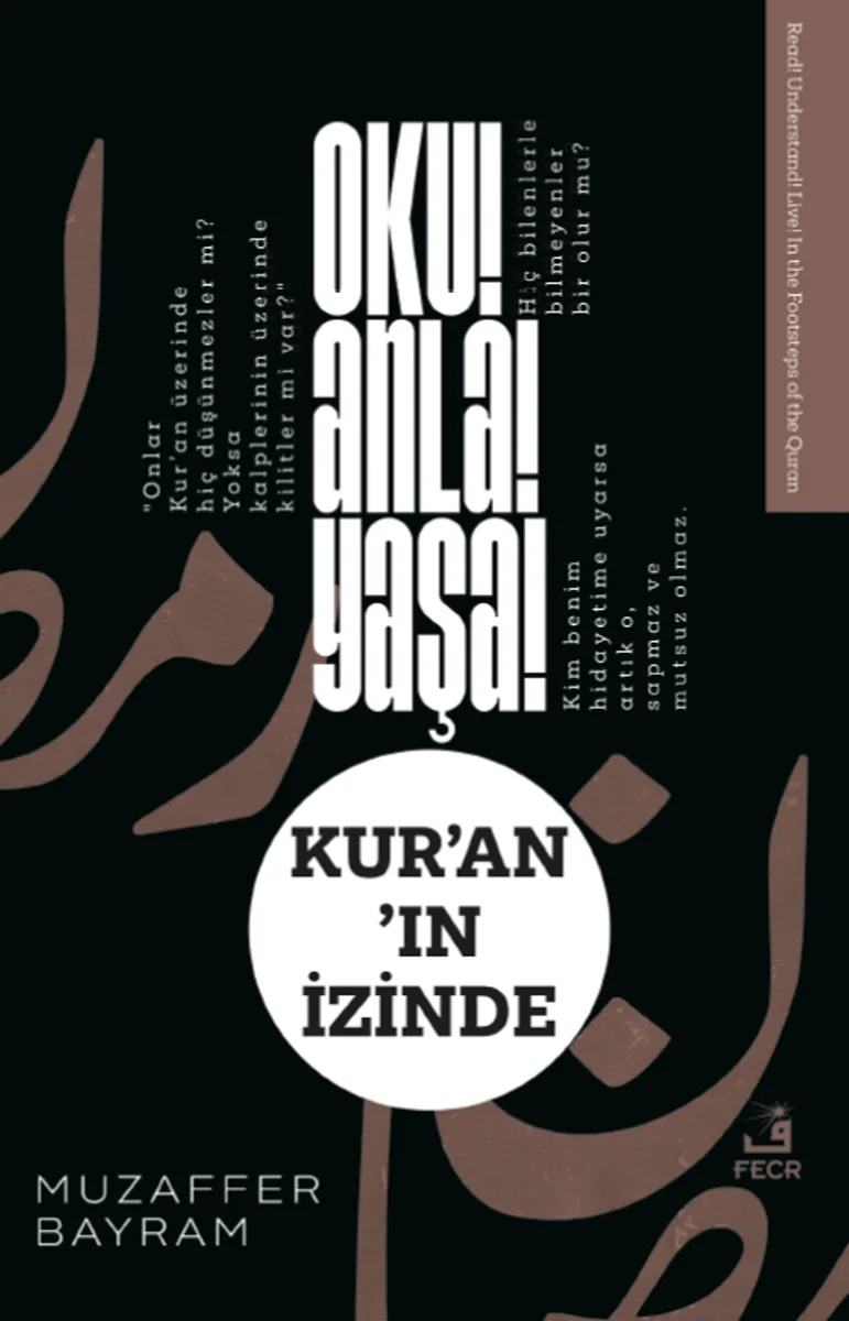 Oku! Anla! Yaşa! Kur'an'ın İzinde