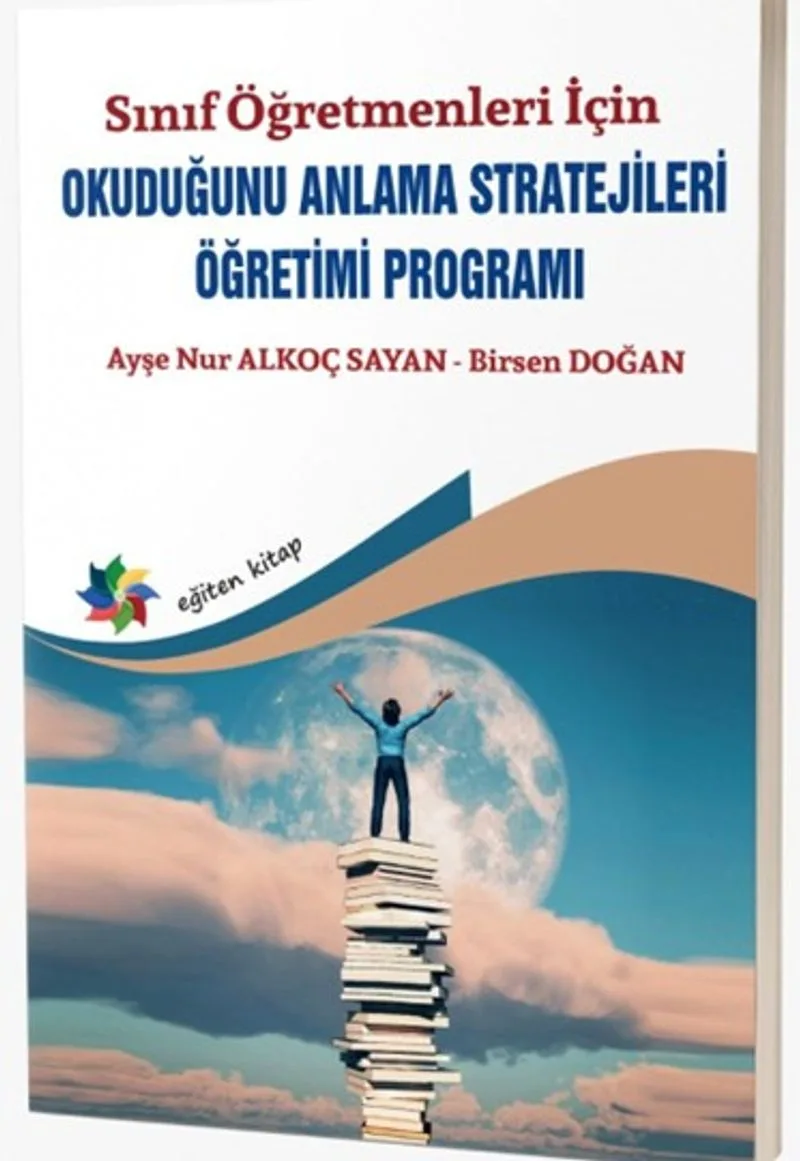 Okuduğunu Anlama Stratejileri Öğretimi Programı Sınıf Öğretmenleri İçin