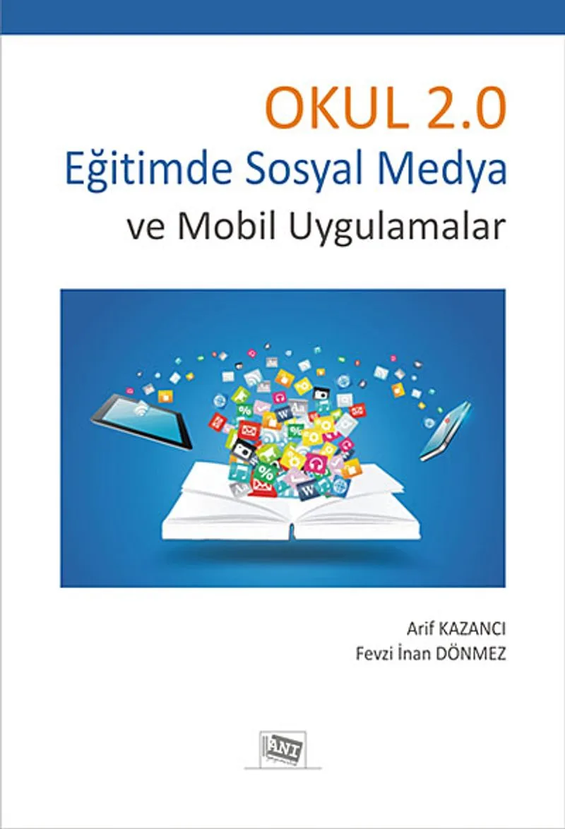 Okul 2.0 Eğitimde Sosyal Medya ve Mobil Uygulamalar