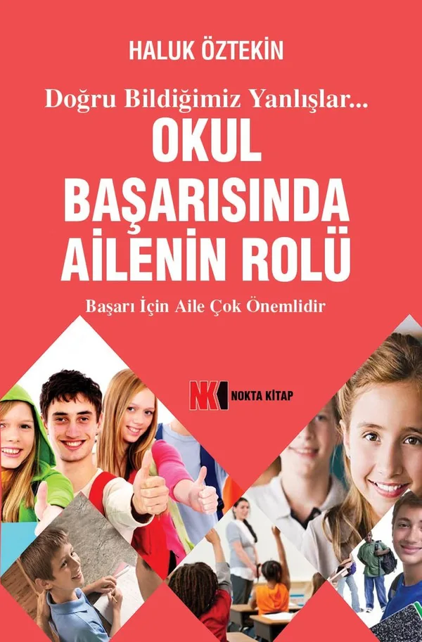 Okul Başarısında Ailenin Rolü
