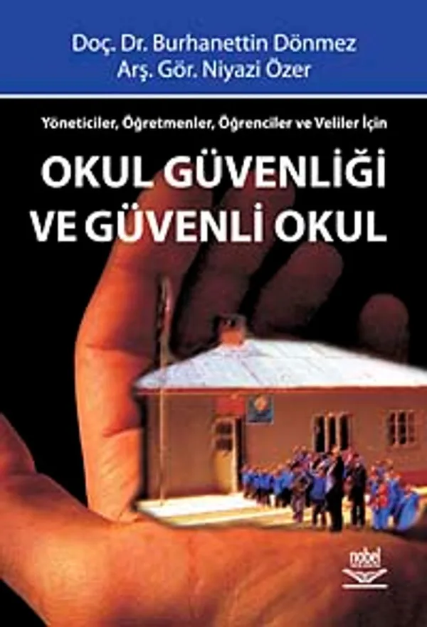 Okul Güvenliği ve Güvenli Okul