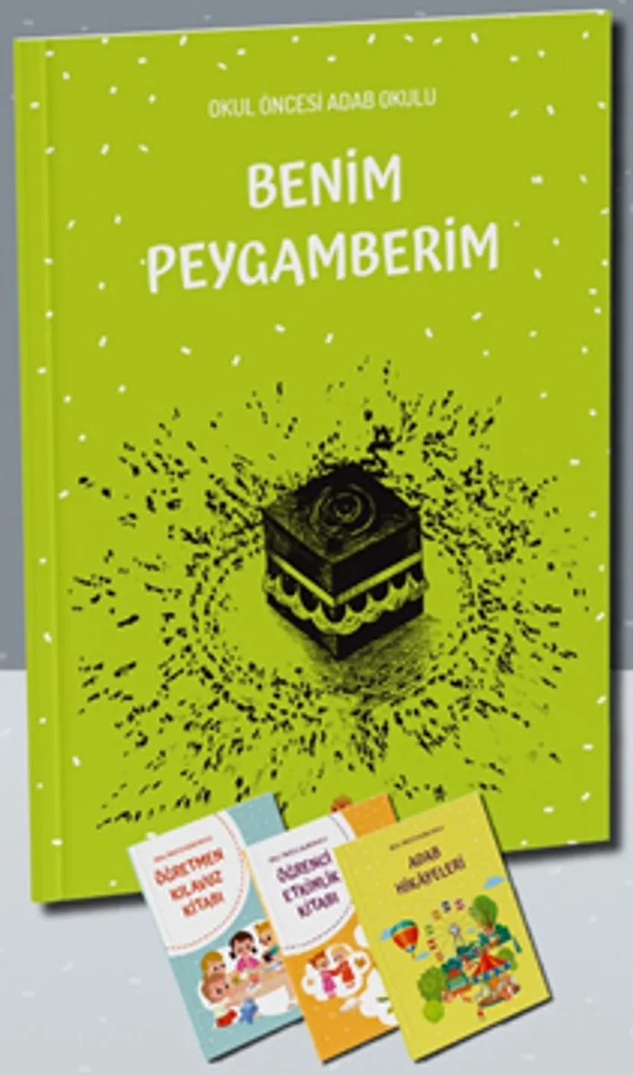 Okul Öncesi Adab Okulu Benim Peygamberim
