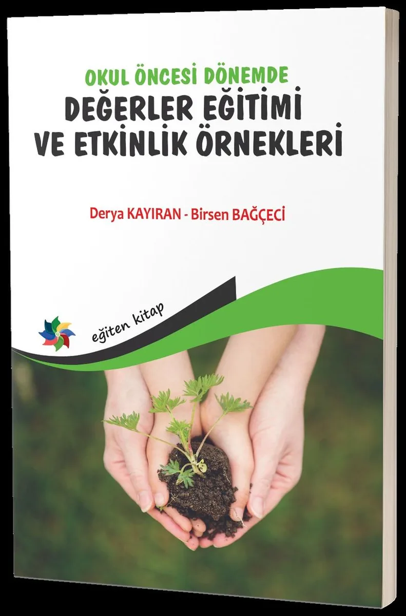 Okul Öncesi Dönemde Değerler Eğitimi ve Etkinlik Örnekleri