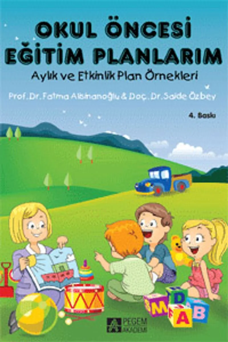 Okul Öncesi Eğitim Planlarım Aylık ve Etkinlik Plan Örnekleri