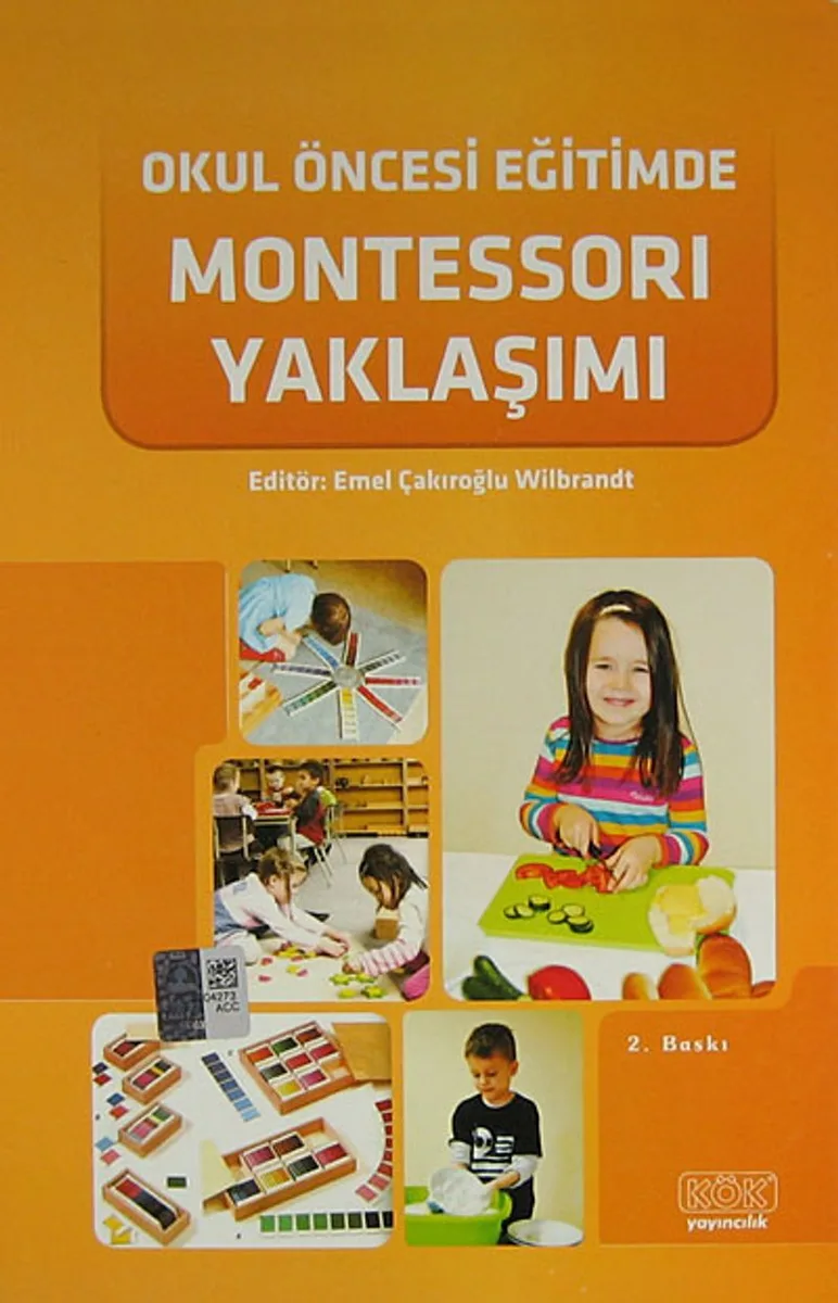Okul Öncesi Eğitimde Montessori Yaklaşımı