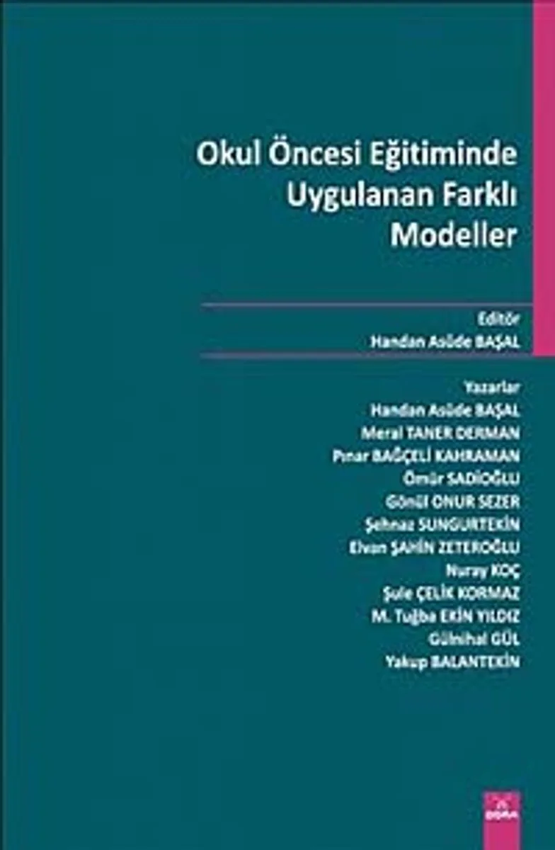 Okul Öncesi Eğitiminde Uygulanan Farklı Modeller